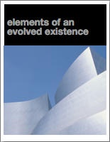 Elements of an Evolved Existence