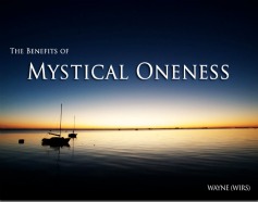 Benefits of Mystical Oneness